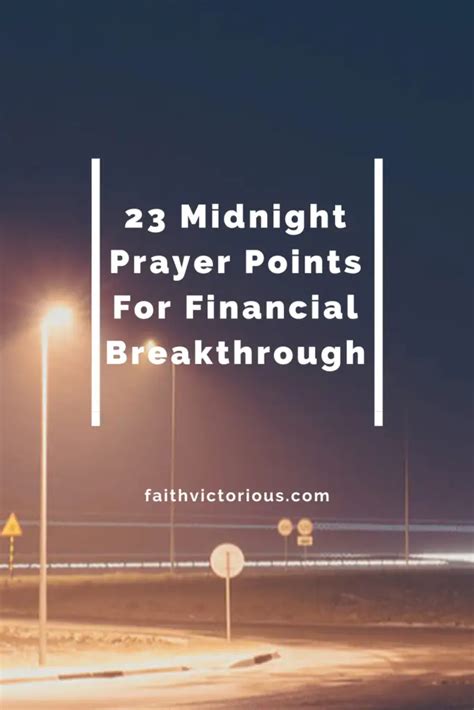 23 Midnight Prayer Points For Financial Breakthrough Faith Victorious