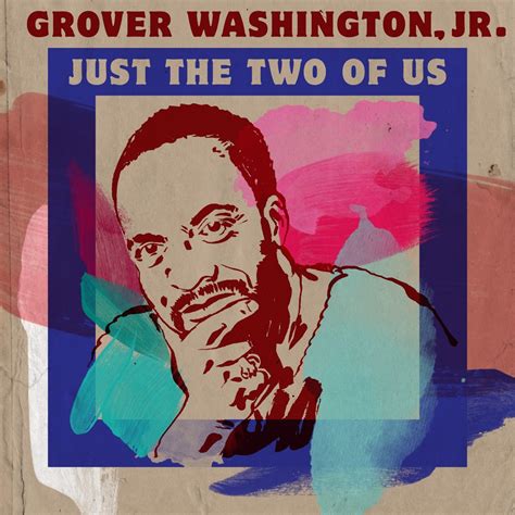 ‎just The Two Of Us Album By Grover Washington Jr Apple Music