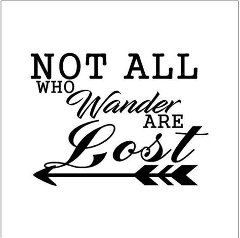 Not All Who Wander Are Lost Vinyl Decal Wall Art T Etsy In 2021
