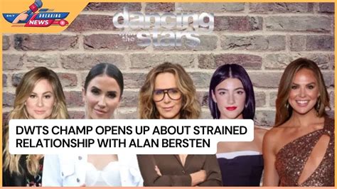 Dwts Champ Opens Up About Strained Relationship With Alan Bersten Youtube