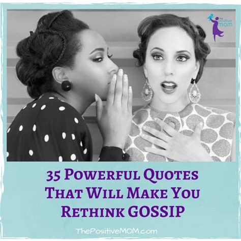 35 Powerful Quotes That Will Make You Rethink Gossip Powerful Quotes