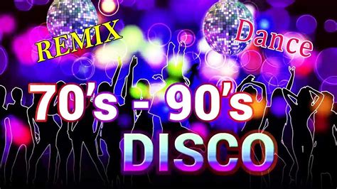 Disco Dance Songs Legend Golden Disco Music Greatest Hits 70s 80s 90s