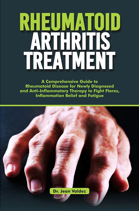 Rheumatoid Arthritis And Treatment A Comprehensive Guide To Rheumatoid
