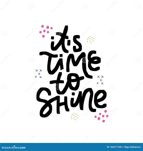 Its Time To Shine Vector Hand Drawn Lettering | CartoonDealer.com