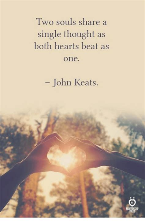 Two Souls Share A Single Thought As Both Hearts Beat As One John