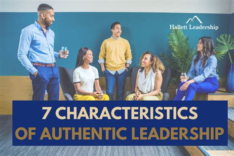 Authentic Leadership Characteristics 7 To Consider