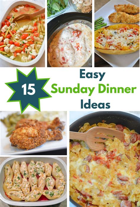 15 Easy Sunday Dinner Recipes Mommys Fabulous Finds