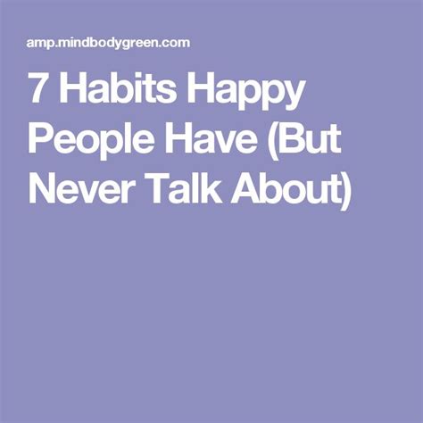 The Words 7 Habitts Happy People Have But Never Talk About In White On