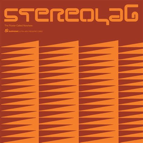 The Flower Called Nowhere By Stereolab Single Psychedelic Pop