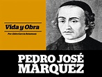 Filosofía Mexicana: Pedro José Márquez (Vida y Obra)