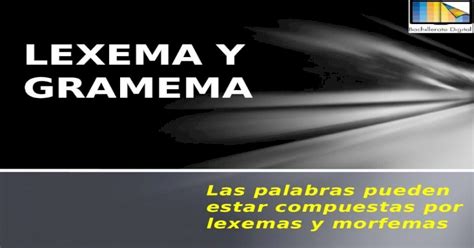 Lexema Y Gramema Pptx Powerpoint