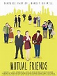 Mutual Friends - Film 2013 - AlloCiné