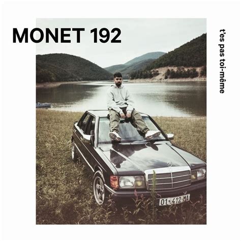 Monet192 Tes Pas Toi Même Ep Lyrics And Tracklist Genius
