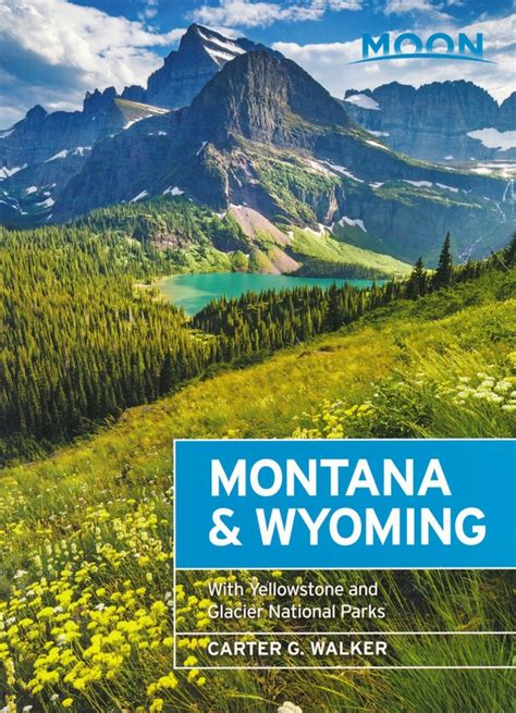 Reisgids Montana And Wyoming Moon Travel Guides 9781640491915