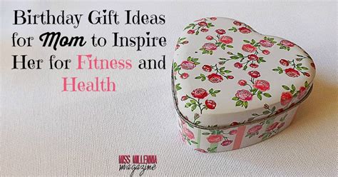 29 birthday gifts for women over 50 they actually want. Birthday Gift Ideas for Mom to Inspire Her for Fitness and ...