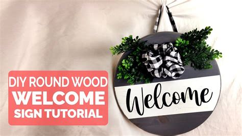 Diy Wood Round Sign Cricut Tutorial How To Create A Welcome Sign Tu