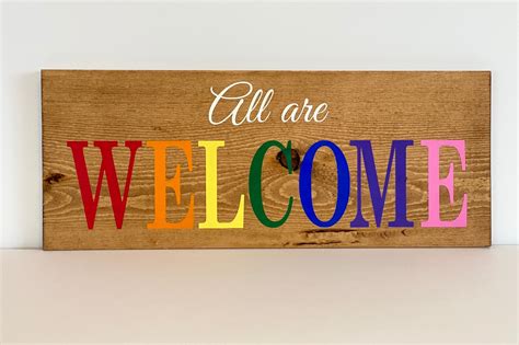 All Are Welcome Rainbow Welcome Sign Pride Etsy
