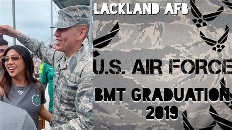 USAF BMT GRADUATION 2019 LACKLAND AFB SAN ANTONIO TEXAS YouTube
