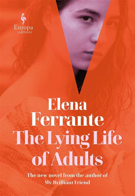 Elena Ferrantes ‘the Lying Life Of Adults Shows How Easy It Is To Become Estranged From The