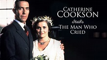 Watch Catherine Cookson: The Man Who Cried Series & Episodes Online