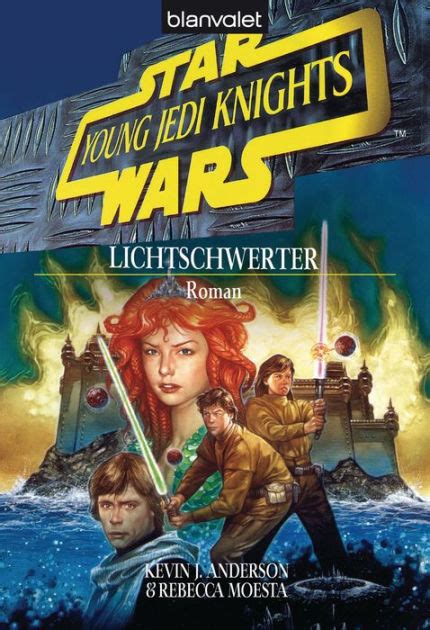 Star Wars Young Jedi Knights 4 Lichtschwerter By Kevin J Anderson