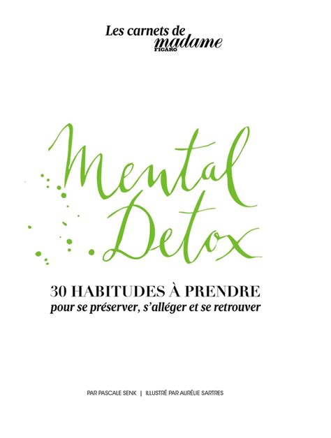 Mental Detox 30 Habitudes à Prendre Pour Se Préserver Salléger