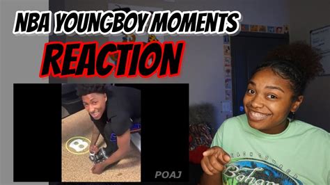 Nba Youngboy Best And Funny Moments Part 4 Reaction Youtube