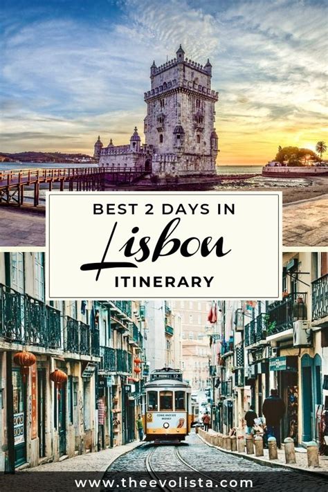 2 Days In Lisbon Dont Miss These Things The Evolista Europe Travel