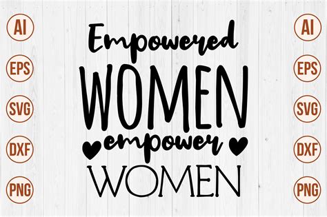 Empowered Women Empower Women Svg Graphic By Creativemomenul022
