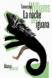 La noche de la iguana - Tennessee Williams - Cuento Dramático