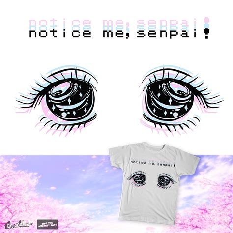 Score Starry Eyes For Senpai By Erbalupina On Threadless