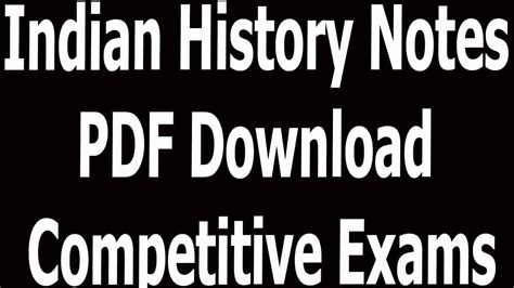 Indian History Notes Pdf Download Competitive Exams