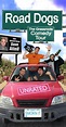 Road Dogs: The Grassroots Comedy Tour (2005) - Full Cast & Crew - IMDb