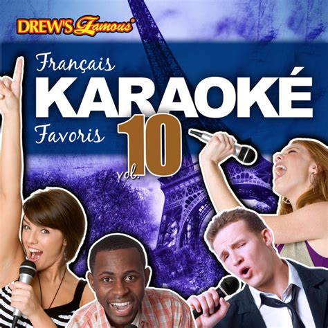 Français Karaoké Favoris Vol 10 Album By The Hit Crew Spotify