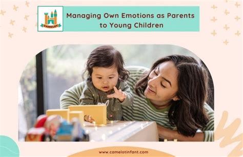 Managing Own Emotions As Parents To Young Children Camelot