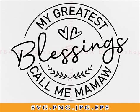 My Greatest Blessings Call Me Mamaw SVG Mamaw SVG Mother Etsy Norway