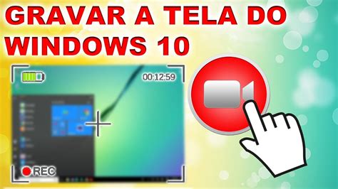Como Gravar A Tela Do Computador Windows 10 Youtube