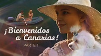 ¡Bienvenidos a Canarias! Parte 1 | Películas Completas en Español ...