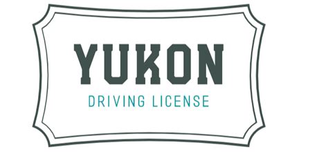 How To Get A Yukon Drivers License