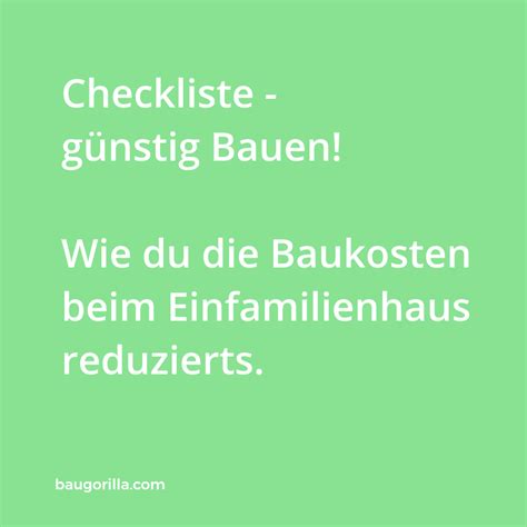 Bei der checkliste unten solltest du versuchen so viele punkte wie möglich umzusetzen. Günstig Haus bauen - und Baukosten abschätzen | Haus bauen ...
