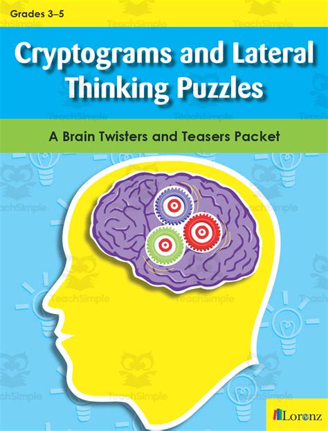 Cryptograms And Lateral Thinking Puzzles A Brain Twisters And Teasers