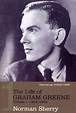 The Life of Graham Greene Volume 1 by Norman Sherry - Penguin Books ...