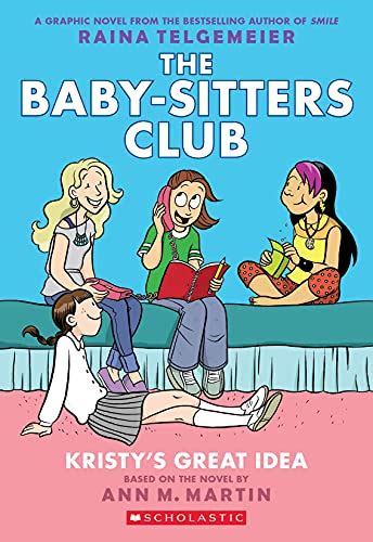 Amazon Co Jp Kristy S Great Idea A Graphic Novel The Baby Sitters
