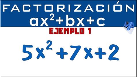 Factorizacion De Trinomios De La Forma X2bxc Online Simptome Blog