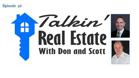 Talkin Real Estate Episode 36 Youtube