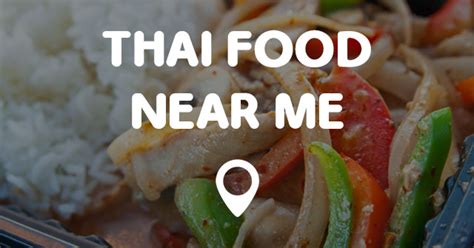 Thai Food Near Me Points Near Me