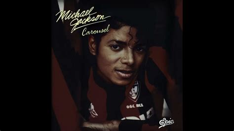 Michael Jackson Carousel Long Version Youtube