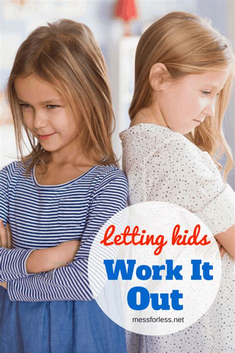Letting Kids Work It Out Mess For Less