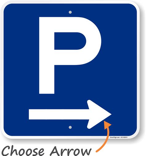 P Symbol Right Arrow Parking Sign Sku K2 4184 R