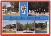 Pionierrepublik "Wilhelm Pieck" am Werbellinsee - 1986 | DDR-Postkarten ...